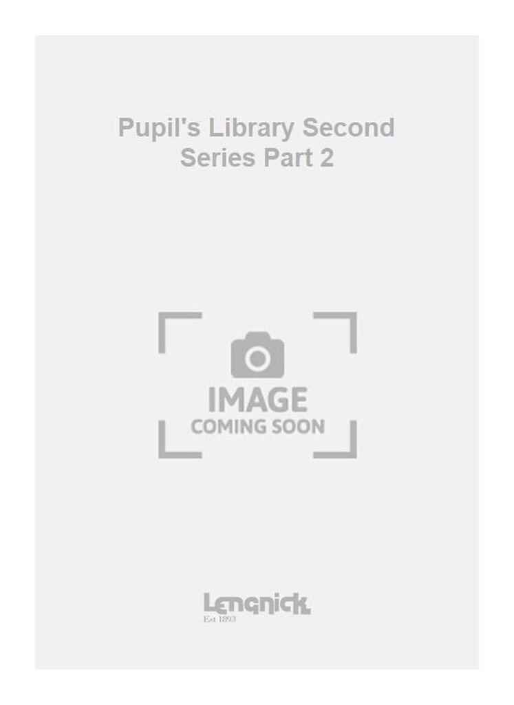 Pupil's Library Second Series Part 2